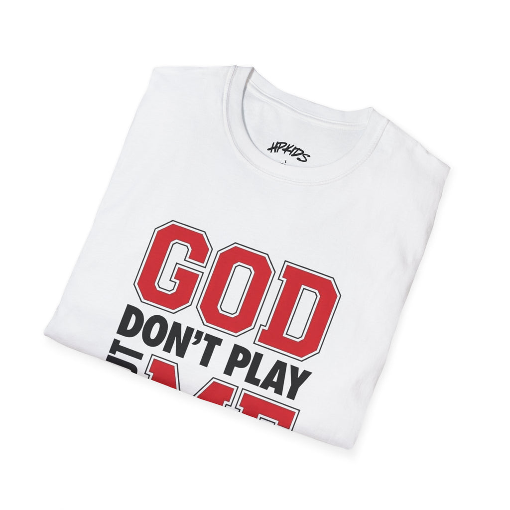 God Don't Play About Me Tee