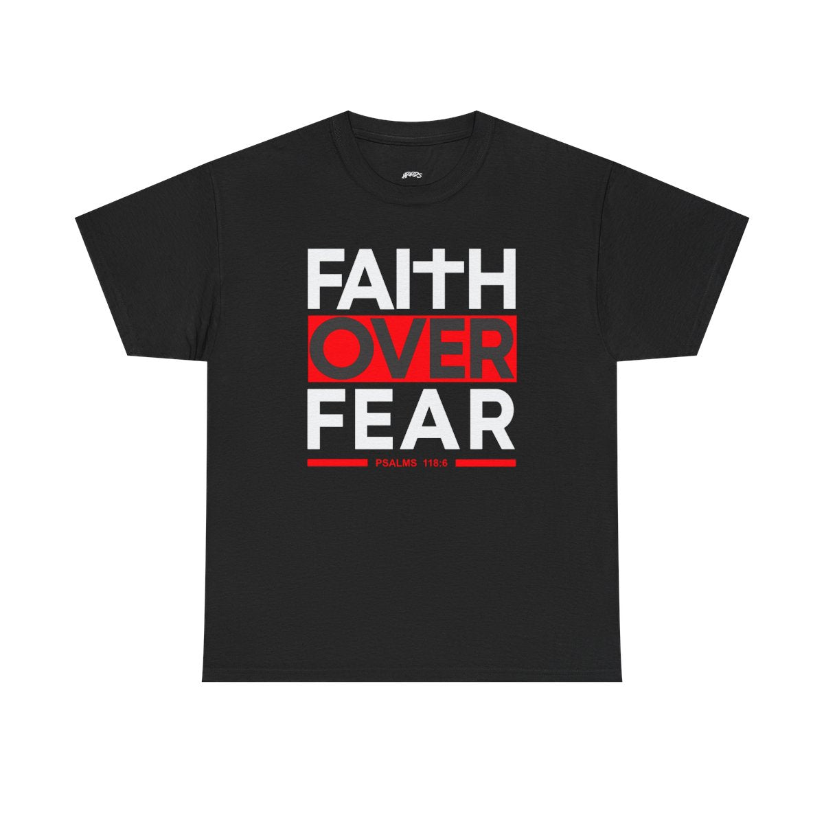 Faith Over Fear Tee